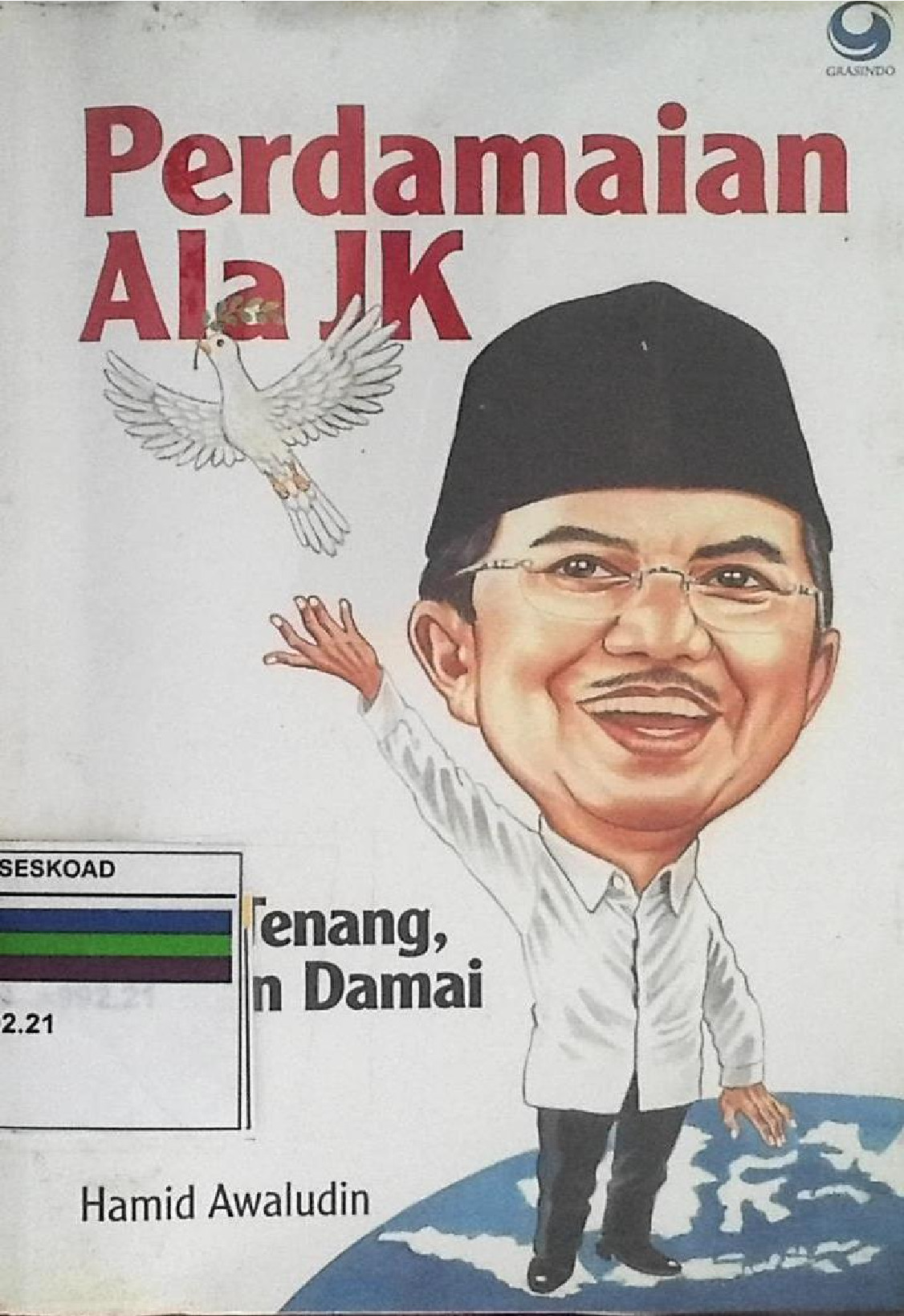 Perdamaian Ala Jk